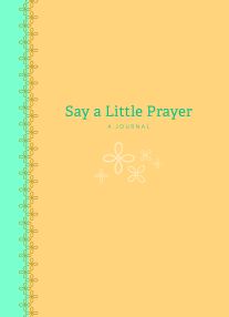 Say a Little Prayer